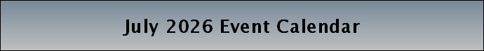 July 2026 Event Calendar